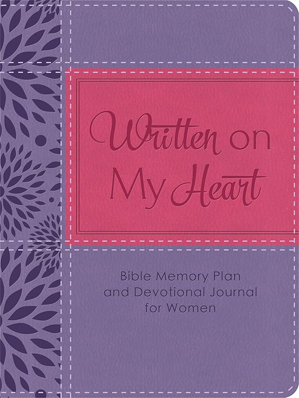 Written on My Heart: Bible Memory Plan and Devotional Journal for Women by Jean Fischer