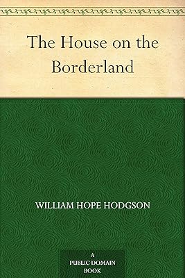 The House on the Borderland
