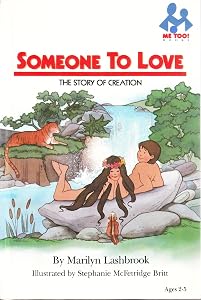 Someone to Love: The Story of Creation (Me Too! Books)