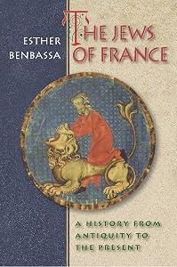 The Jews of France: A History from Antiquity to the Present.