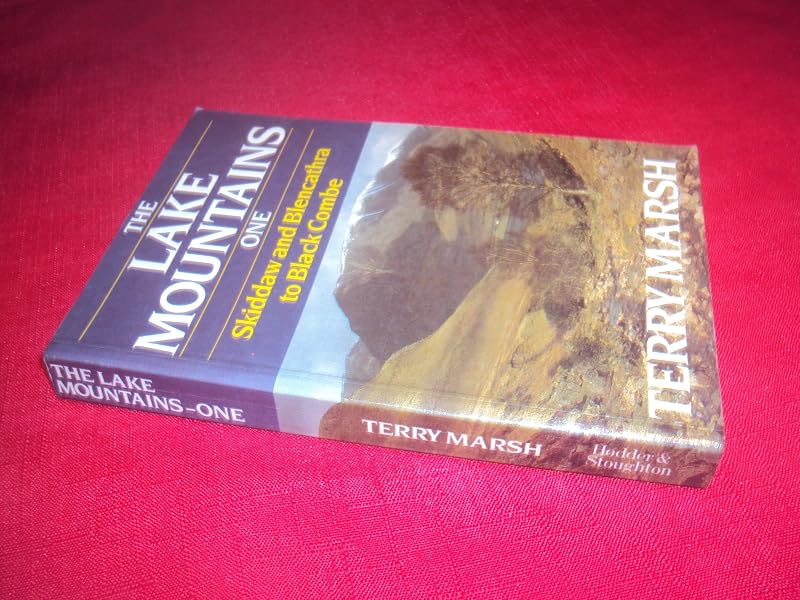 The Lake Mountains: One---Skiddaw and Blencathra to Black Combe by Terry Marsh