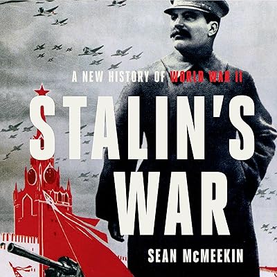 Stalin's War: A New History of World War II
