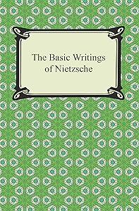 The Basic Writings of Nietzsche (Digireads.com Classic)