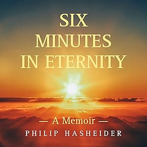 Six Minutes in Eternity