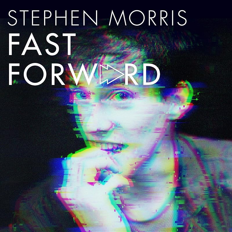Fast Forward: Volume 2 by Stephen Morris