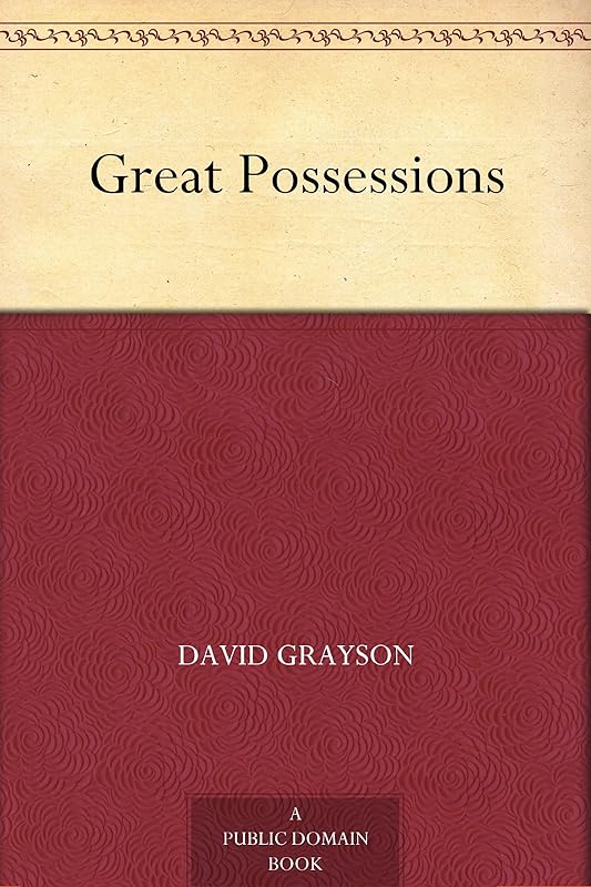 Great Possessions by David Grayson