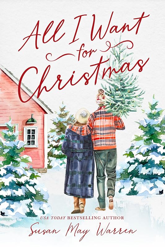 All I Want for Christmas by Susan May Warren