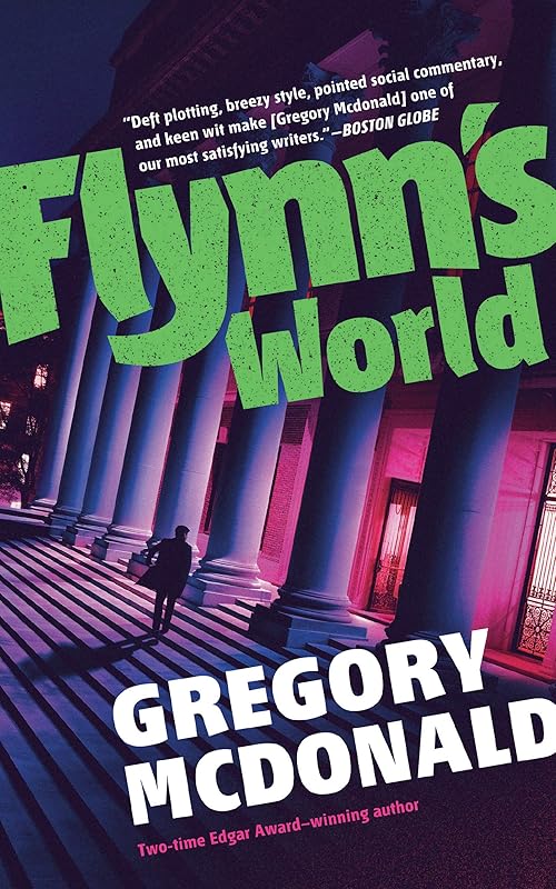 Flynn’s World (The Flynn Series Book 4) by Gregory Mcdonald