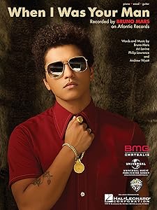 When I Was Your Man Sheet Music