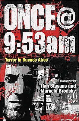 Once@9:53am: Terror in Buenos Aires (Dimyonot: Jews and the Cultural Imagination)
