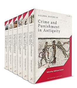 A Global History of Crime and Punishment: Volumes 1-6