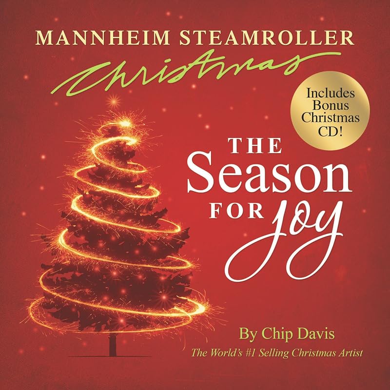 Mannheim Steamroller Christmas: The Season for Joy by Chip Davis