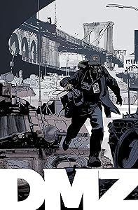 DMZ Compendium Two by Brian Wood