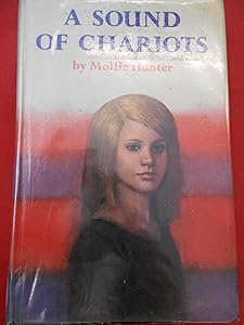 Sound of Chariots by Mollie Hunter