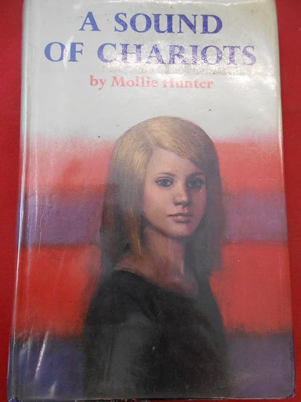 Sound of Chariots by Mollie Hunter