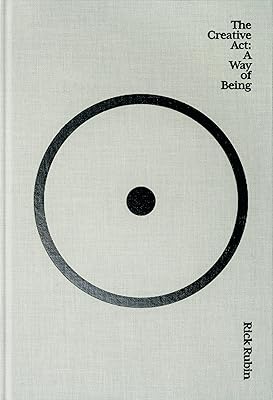 The Creative Act: A Way of Being