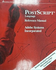 Postscript Language Reference Manual by Inc Adobe Systems