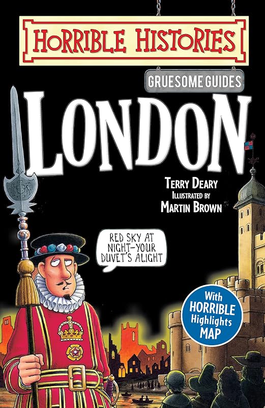 Horrible Histories Gruesome Guides: London by Terry Deary