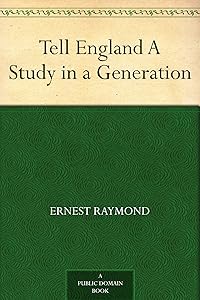 Tell England A Study in a Generation