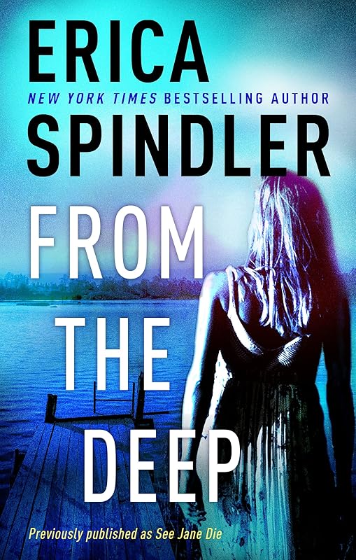 From the Deep by Erica Spindler