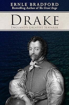 Drake: England's Greatest Seafarer