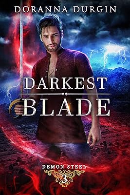 Darkest Blade: A Demon Steel Novel