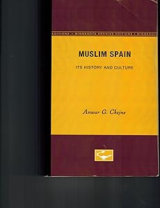 Muslim Spain by Anwar G. Chejne