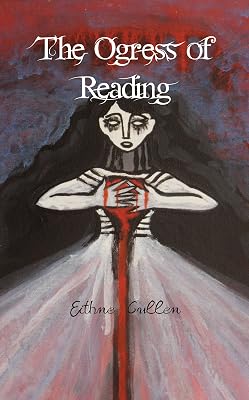 The Ogress of Reading