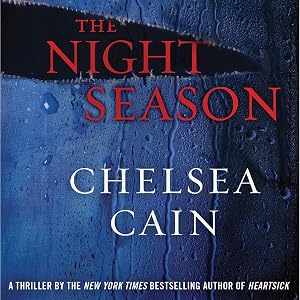 The Night Season by Chelsea Cain