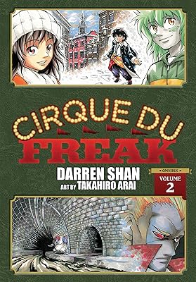 Cirque Du Freak: The Manga, Vol. 2: Omnibus Edition (Cirque du Freak: The Manga Omnibus Edition, 2)