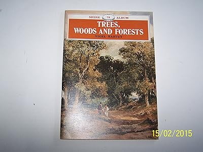 'TREES, WOODS AND FORESTS (SHIRE ALBUM)'