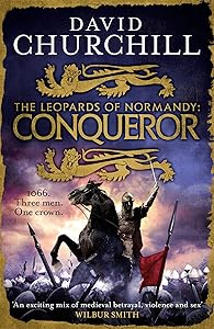Conqueror (Leopards of Normandy 3): The ultimate battle is here