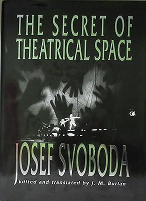 The Secret Of Theatrical Space