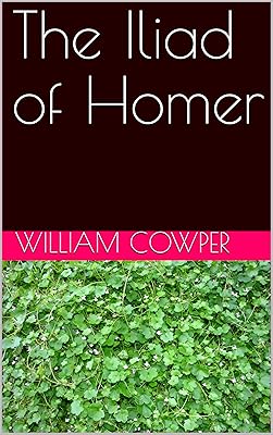 The Iliad of Homer
