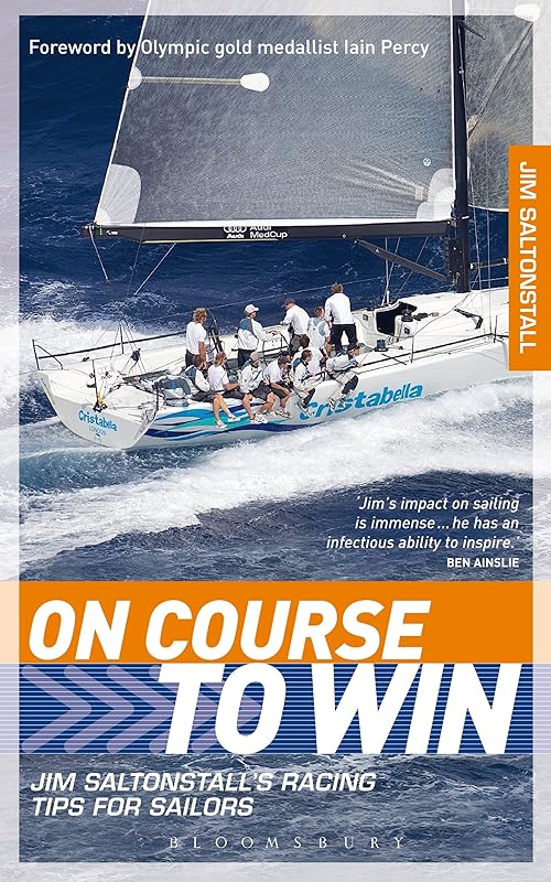 On Course to Win: Jim Saltonstall's Racing Tips for Sailors by Jim Saltonstall