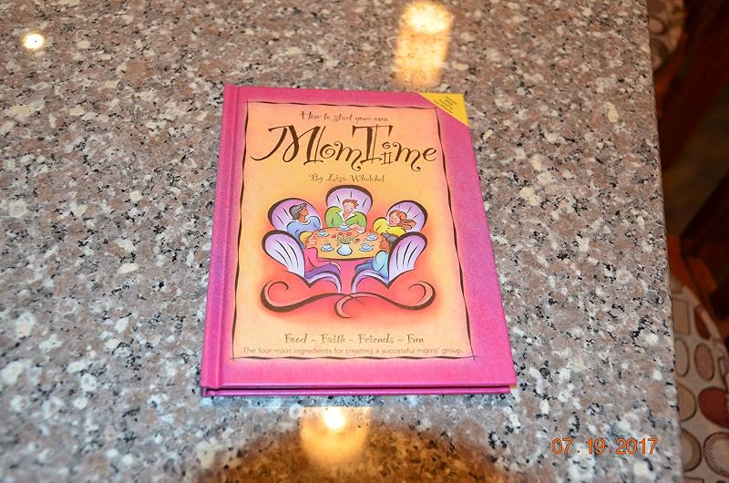 How to Start Your Own MomTime by Lisa Whelchel