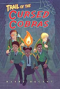Trail of the Cursed Cobras by Barry Nugent