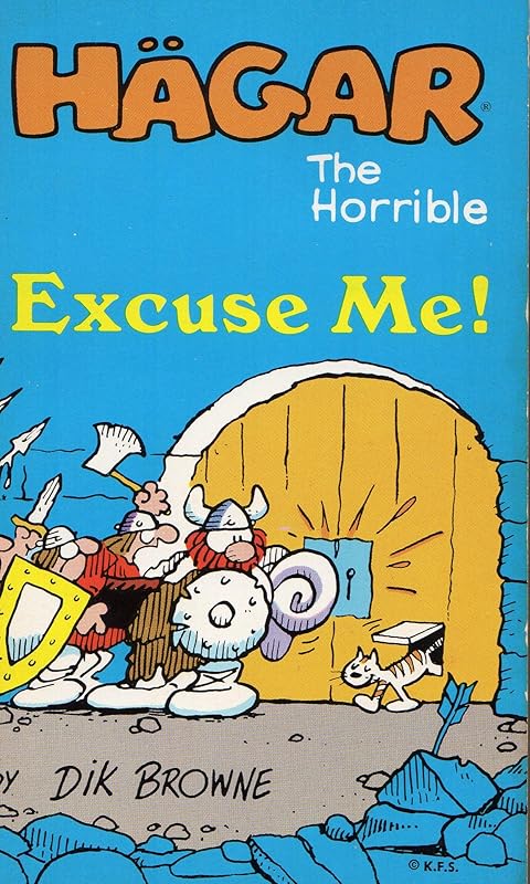 Excuse Me (Hagar the Horrible No. 16) by Dik Browne