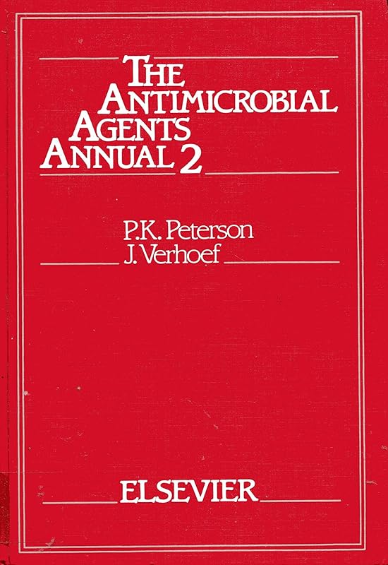 Antimicrobial Agents (ANTIMICROBIAL AGENTS ANNUAL) by Peterson