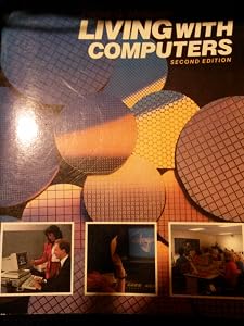Living with Computers by Patrick G. McKeown