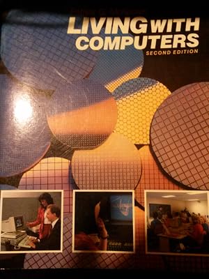 Living with Computers