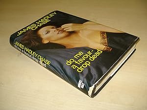 Do Me a Favour-Drop Dead by James Hadley Chase
