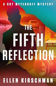 The Fifth Reflection (The Dot Meyerhoff Mysteries)