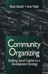 Community Organizing: Building Social Capital as a Development Strategy