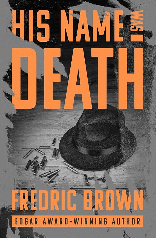 His Name Was Death by Fredric Brown