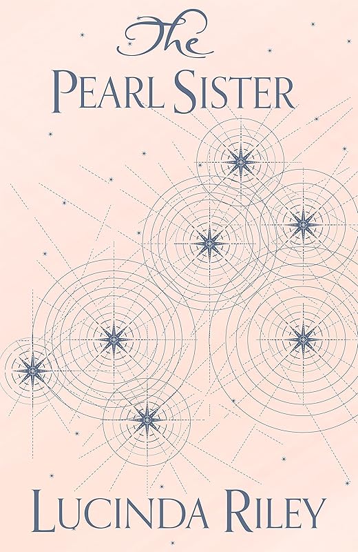 The Pearl Sister (The Seven Sisters) by Lucinda Riley