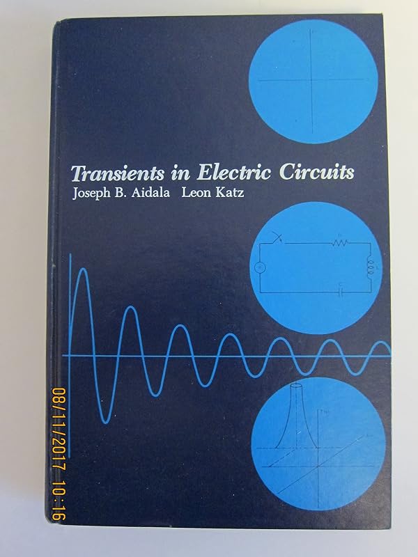 Transients in Electric Circuits by Joseph B. Aidala