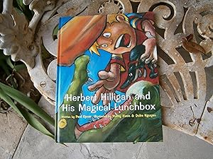 Herbert Hilligan and His Magical Lunchbox by Paul Epner