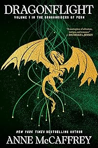 Dragonflight: Volume I in The Dragonriders of Pern