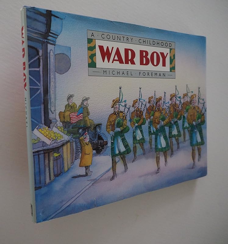 War Boy: A Country Childhood by Michael Foreman